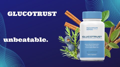 Glucotrust.