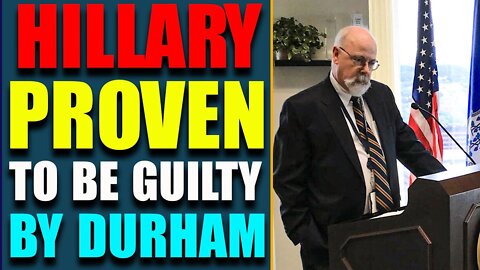 SECRET DURHAM UPDATE: HILLARY PROVEN TO BE GUILTY! LATEST NEWS TODAY'S JUNE 5, 2022