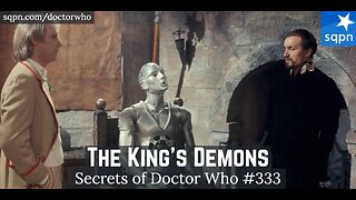 The King's Demons (5th Doctor) - The Secrets of Doctor Who