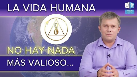 Vida Humana es de valor supremo. El primer fundamento de la Sociedad Creativa