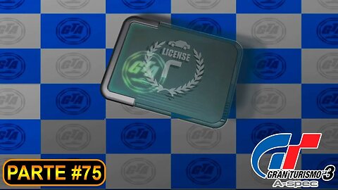 [PS2] - Gran Turismo 3 - GT Mode - [Parte 75 - License Rally] - 100%