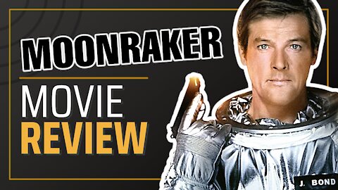 🎬 Moonraker (1979) Movie Review