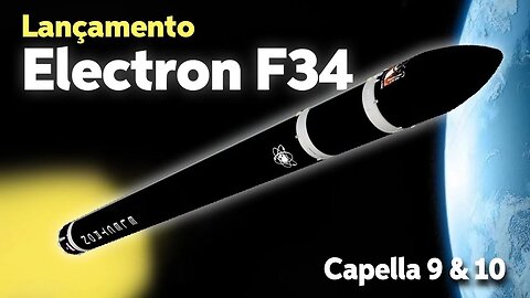 LANÇAMENTO DO ROCKETLAB ELECTRON CAPELLA 9 & 10 STRONGER TOGETHER