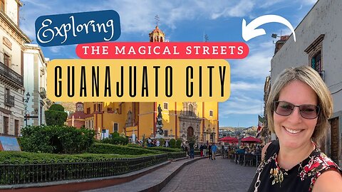 Tour Guanajuato City: Embrace the Culture and See the Sights of this Magical City |
