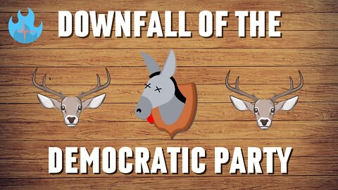 The Downfall of the Democratic Party
