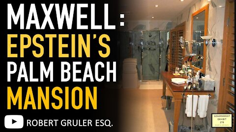 New Epstein Palm Beach Exhibits Admitted in Ghislaine Maxwell Trial Day 6​