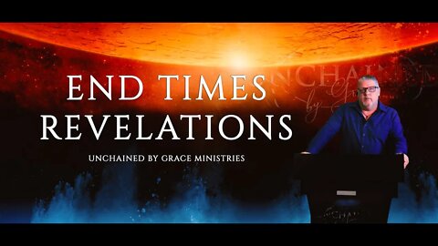 END TIMES - REVELATIONS