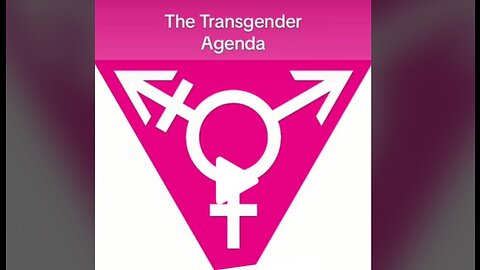 Transgender Agenda (Part 1) "Dude looks like a Lady"