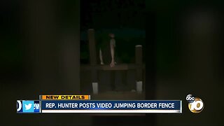 Duncan Hunter defends video showing him jumping over border fence