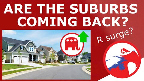 A SUBURBAN REVERSION? - Trump, GOP Lead BIG in the Suburbs Ahead of 2022