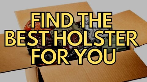 Find The Best Holster For You