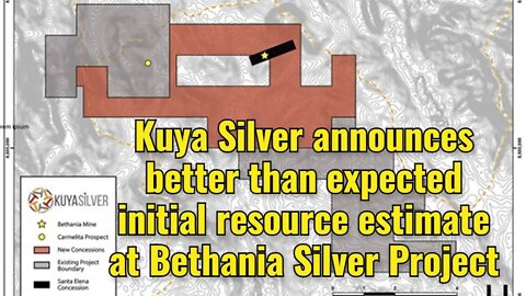 Kuya Silver announces better than expected initial resource estimate at Bethania Silver Project