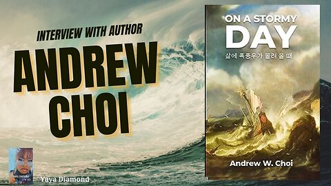 🎙️📚 Interview with Author Andrew Choi about his new book "On A Stormy Day"