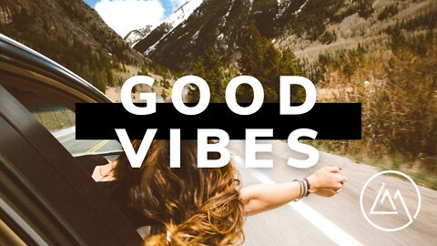 Good Vibes Compilation - Life in motion - 77 Global Village