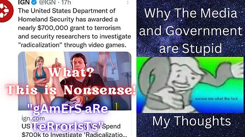 The DHS Grants $700k to Investigate "violence" in video games? Why the media are stupid! Nonsense!