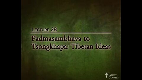 28 Padmasambhava to Tsongkhapa - Tibetan Ideas