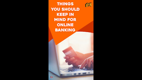 Top 4 Things You Should Keep In Mind While Banking Online *