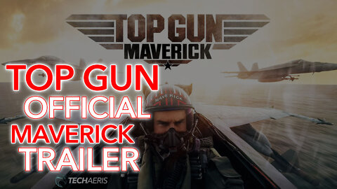 2022 | Top Gun: Maverick Trailer (RATED PG-13)