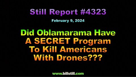 Did Oblamarama Have a Secret Program to Kill Americans With Drones???, 4323