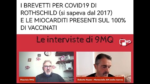 DUE BREVETTI PER "COVID19" DI ROTHSCHILD (DEL 2017) E LE MIOCARDITI NEL 100% DI VACCINATI (29 gennaio 2024)