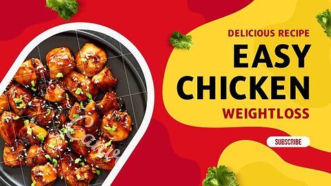 easy chicken recipe for weight loss, chicken lovers,maintain healthy diet,75 calories/41g protein