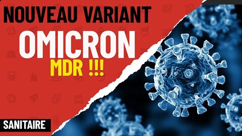 Variant Omicron arrive en France, le Variant Macron Lui s'accroche.