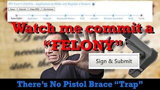 Watch Sean commit the Pistol Brace Trap (not really)