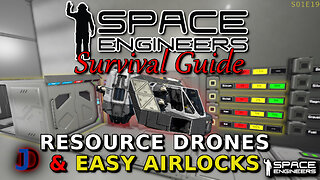 Space Engineers Survival Guide - Easy Airlock and Transport Drones! - s1e19