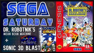 SEGA Saturday - Dr. Robotnik's Mean Bean Machine + Sonic 3D Blast + Flicky + Sanic Ball