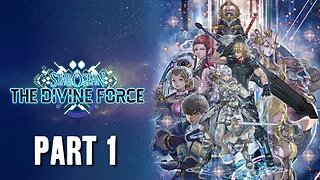 STAR OCEAN THE DIVINE FORCE - PART 1