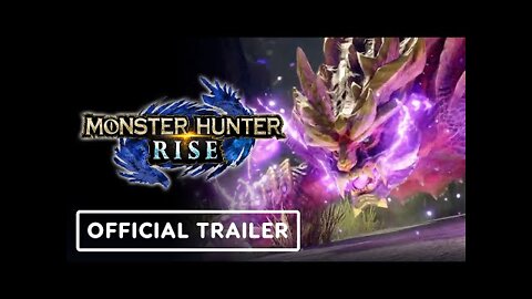 Monster Hunter Rise - Official Trailer