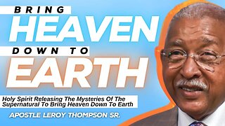 Holy Spirit Releasing The Mysteries Of The Supernatural To Bring Heaven Down To Earth
