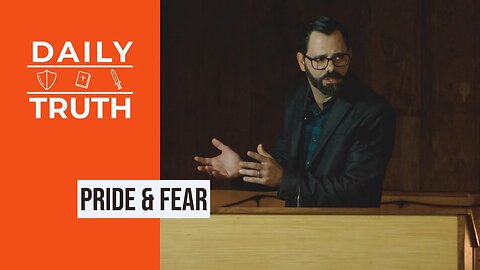 Pride & Fear