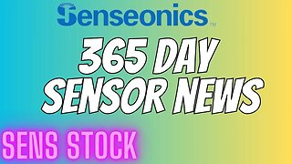 Sens Stock Recent News! Progress With 365 Day Sensor