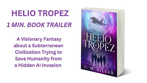 Helio Tropez: A Visionary Fantasy About Time Travel and a Subterranean City