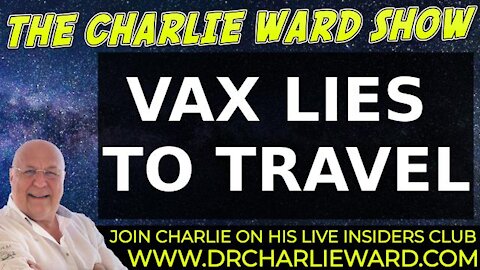 VAX LIES TO TRAVEL WITH CHARLIE WARD