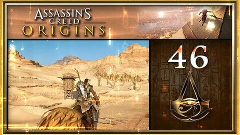 Assassin's Creed: Origins - Part 46 (with commentary) PS4