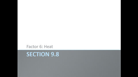 OChem - Section 9.8 - Factor 6: Heat