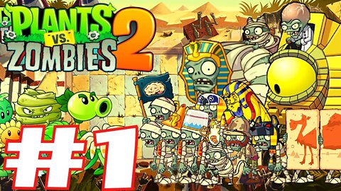 Plants vs. Zombies 2 - Gameplay Walkthrough Part 1 - Ancient Egypt (iOS, Android)