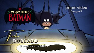 Merry Little Batman | Trailer oficial dublado | 2023