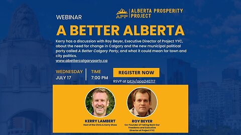240717 Alberta Prosperity Project Webinar: A Better Alberta