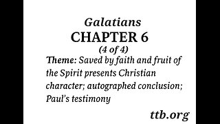 Galatians Chapter 6 (Bible Study) (4 of 4)