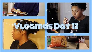 Vlogmas Day 12