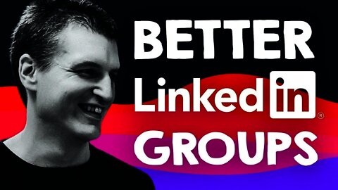 LinkedIn Groups: Are they worth it or are there better alternatives for your business? | Tim Queen