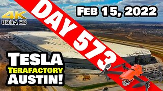 LOTS OF ACTION AT GIGA TEXAS! - Tesla Gigafactory Austin 4K Day 573 - 2/15/22 -Tesla Terafactory TX