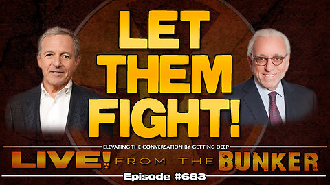 Live From The Bunker 683: Let Them Fight! Iger v Peltz