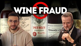 How to Prevent Wine Fraud? - with The Wine Lobbyist