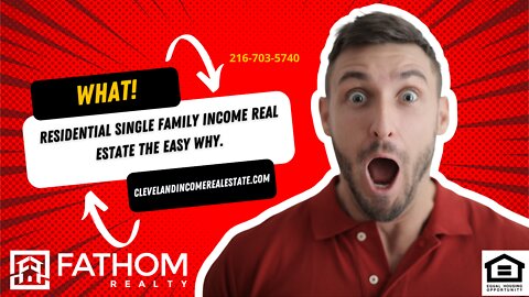 Residential Single Family Income Real Estate the Easy why