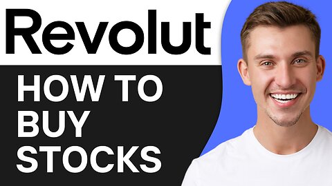 HOW TO BUY STOCKS ON REVOLUT