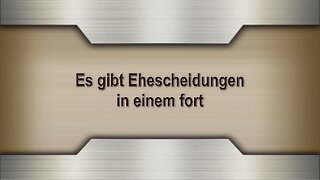 Es gibt Ehescheidungen in einem fort